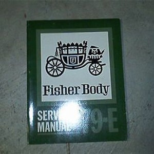 May include: Green and white service manual for a Fisher Body 9-E. The cover features a black and white illustration of a horse-drawn carriage.