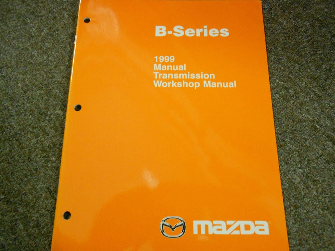 1999 Mazda Bseries Truck Manual Transmission Service Repair Shop
