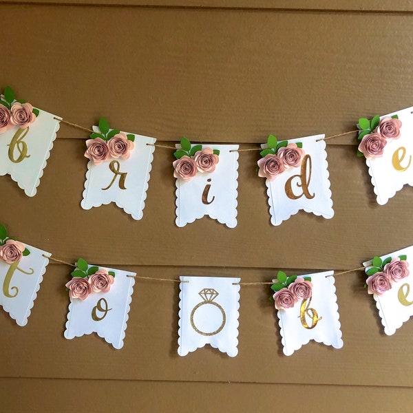 Bridal banner with flowers and ring pennant, floral Wedding banner, bachelorette hanging pennants, Bridal Shower bride to be wedding banner