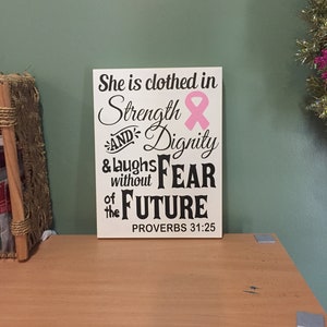 pink ribbon sign, breast cancer awareness, hand painted wood, Proverbs 31-25 Virtuous Woman image 5