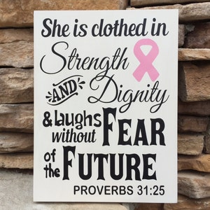 pink ribbon sign, breast cancer awareness, hand painted wood, Proverbs 31-25 Virtuous Woman image 3