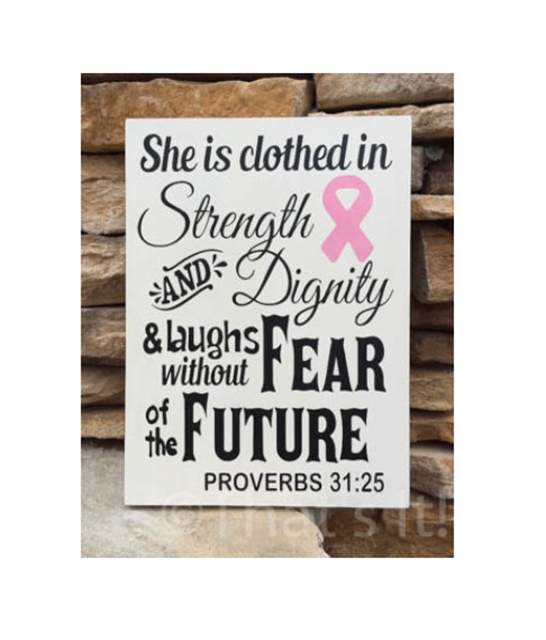 pink ribbon sign, breast cancer awareness, hand painted wood, Proverbs 31-25 Virtuous Woman image 1