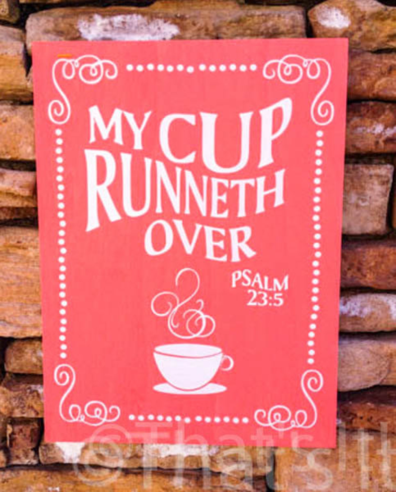 My Cup Runneth Over Hand Painted Wood Sign Psalms Etsy