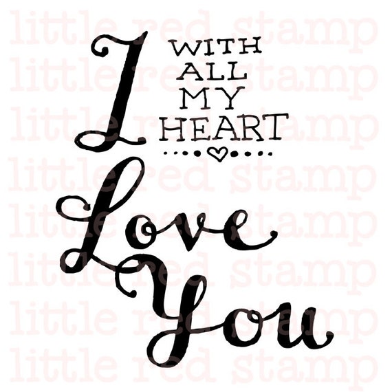 Ich Liebe Dich Von Ganzem Herzen Digitale Briefmarke Pdf Jpg Png Instant Download Druckbare Kunst Scrapbooking Digi Briefmarken Kalligraphie