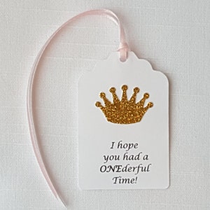 Gold Princess Crown First Birthday Party Favor Tags: I hope you had a ONEderful time! Pink Royal Princess 1st Birthday Party, Printed Tags