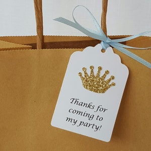 Gold Royal Prince Princess Crown Party Favor Tags: Thanks for coming to my party Blue Royal Baby Shower, Quinceanera Thank You, Printed Tag image 2