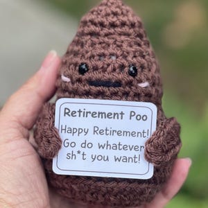 Retirement Poo/ Emotional Support Poo/Handmade Crochet Poo/ Custom Poo Gift/Christmas Poo Amigurumi/Stocking Stuffer