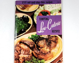 Culinary Arts Institute 1956 Tempting Low-Calorie Recipes Vintage 1950s Cookbook