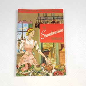 Culinary Arts Institute 1956 The Scandinavian Cookbook Vintage 1950s Recipes from Norway, Sweden, Dennmark