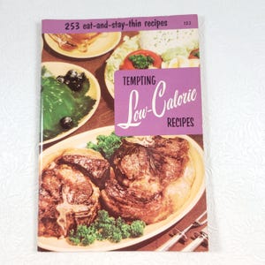 Culinary Arts Institute 1956 Tempting Low-Calorie Recipes Vintage 1950s Cookbook