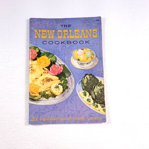 Culinary Arts Institute 1957 The New Orleans Cookbook Vintage 1950s New Orleans Recipes 201 Masterpieces of Creole Cuisine