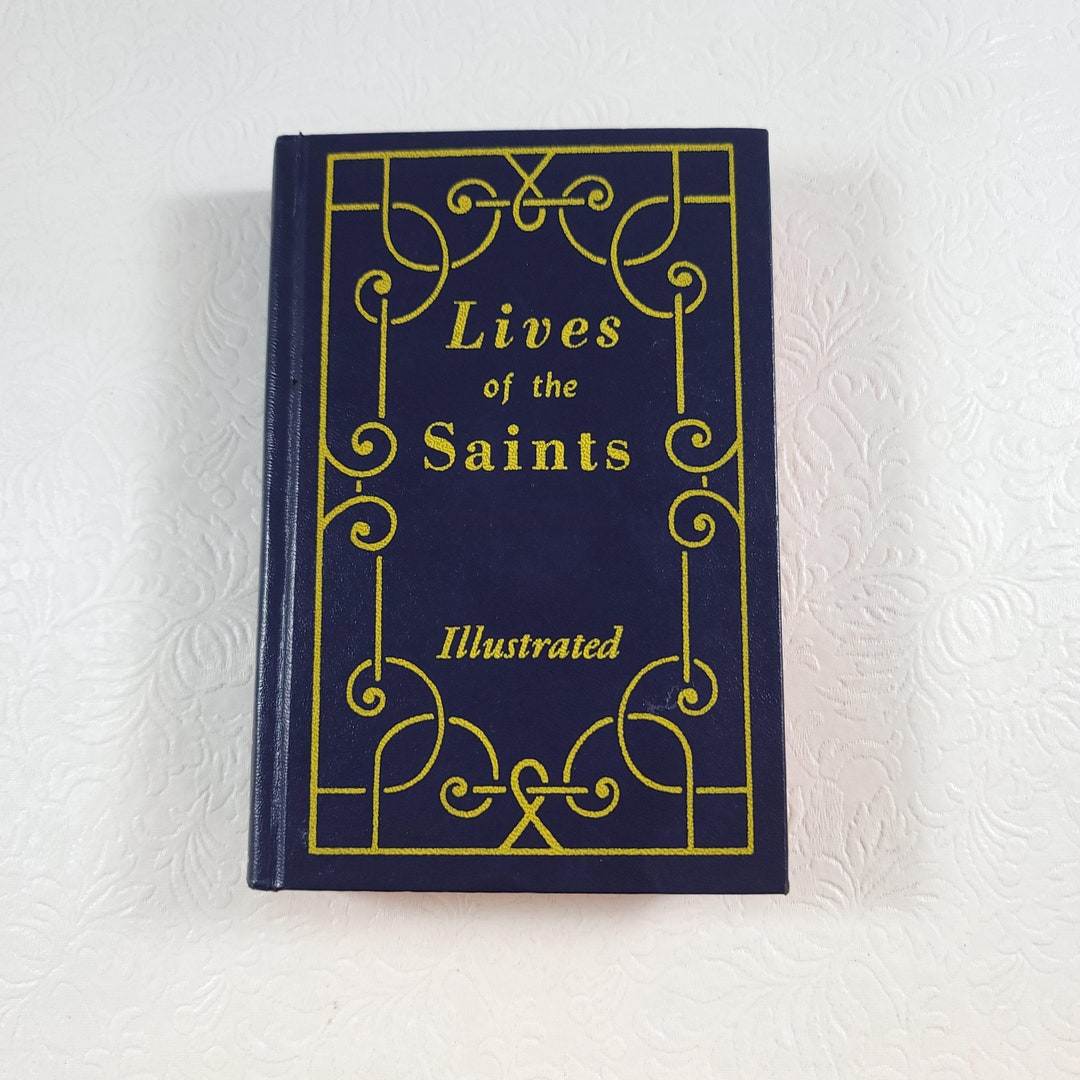 Lives of the Saints Illustrated Prayer Book / 1977 /for Every Day of ...