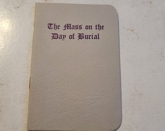 The Mass On The Day of Burial Prayer Booklet / Vintage 1963 / Leaflet Missal