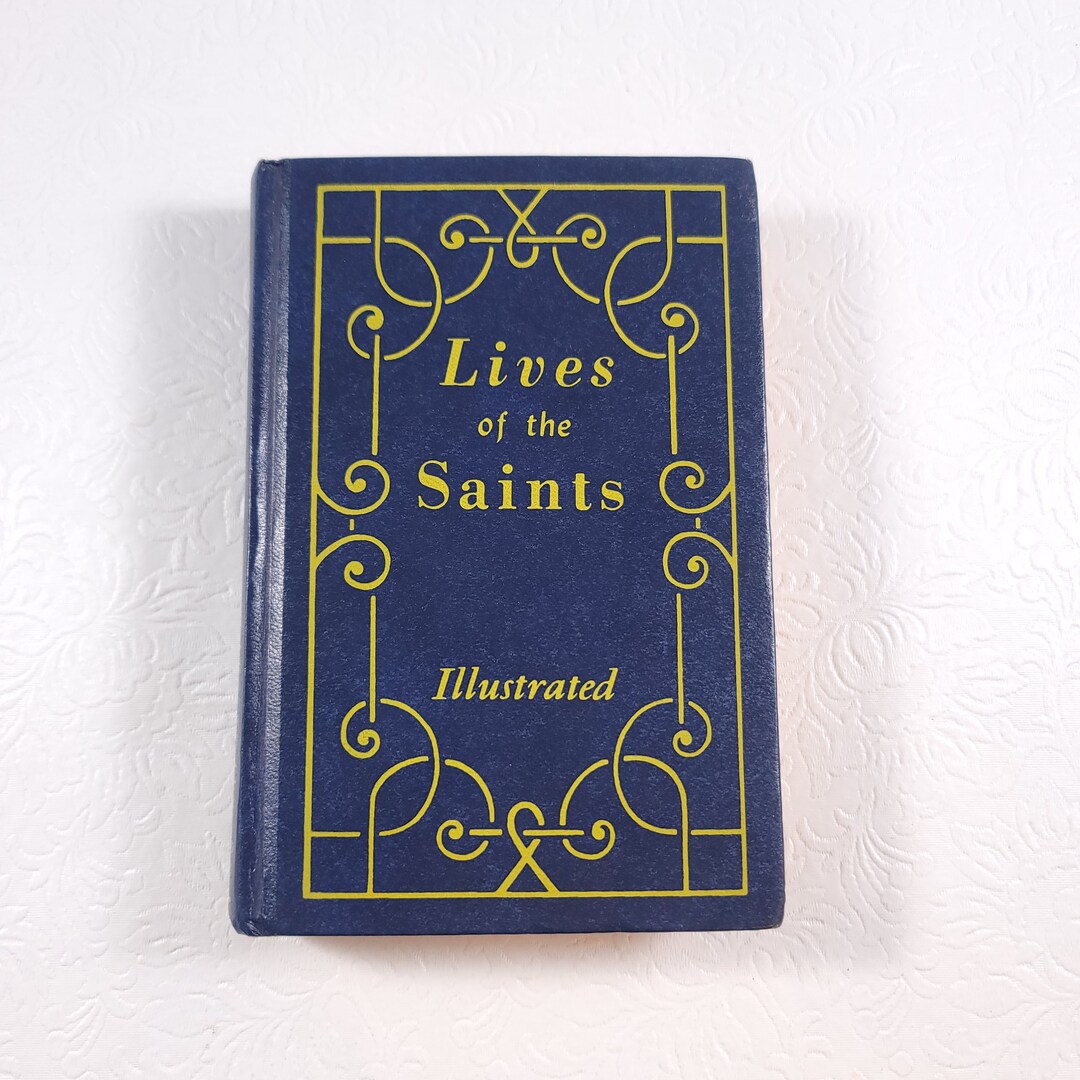 Lives of the Saints Illustrated Book 1999 for Every Day of the Year ...