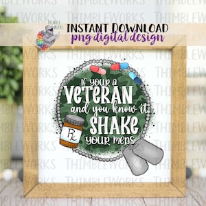Veteran Sublimation Design - Military PNG - Funny Military PNG - Shirt Design - Sublimation Design - Sublimation Design - Veteran Png