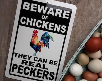 Beware of the Chickens Coop Sign - Parking Sign - Farm Sign -  Chicken Sign - Coop Sign - Metal Sign - Aluminum Sign