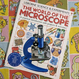 The World of the Microscope | Vintage Kids Learning Book | Homeschool Science | Usborne Science and Expiriments