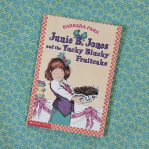 Junie B. Jones and the Yucky Blucky Fruitcake | Barbara Park | Scholastic | Vintage Children&#39;s Chapter Book
