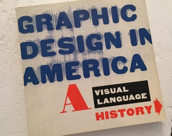 Graphic Design in America History A Visual Language History