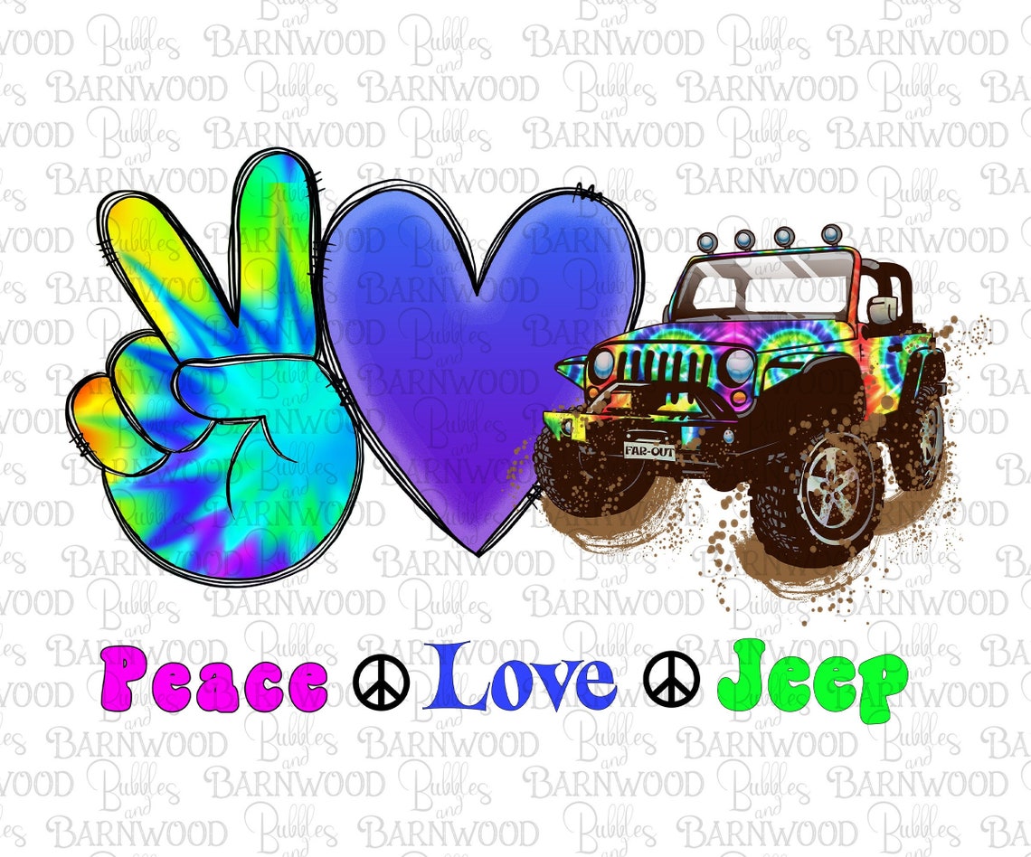 Peace Love Jeep PNG Clipart Tie Dye Jeep Instant Digital | Etsy