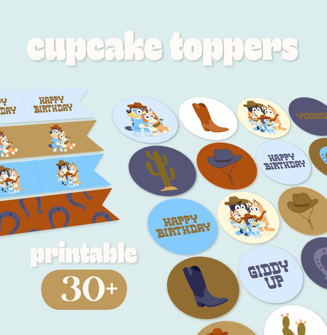 Cupcake Toppers, Printable Bluey Cowboy Cupcake Toppers, First Rodeo ...