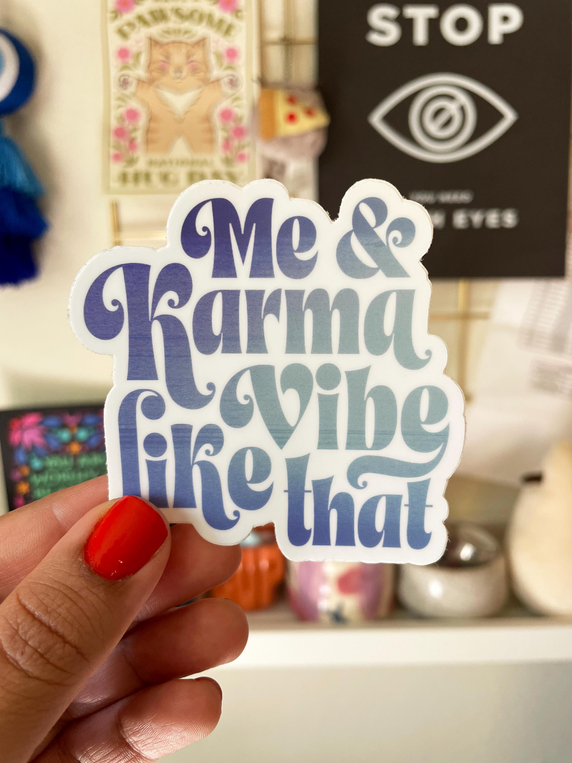 Me and Karma Sticker - Etsy