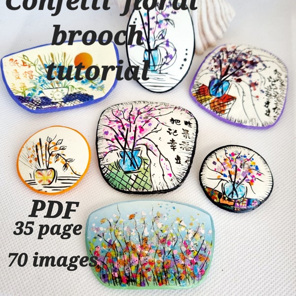 Tutoriel en pâte polymère, broche florale confettis, tutoriel PDF, inspiration Sumie Art, comment faire de belles oeuvres d'art sur de la pâte à modeler, « Quoi » ! Pas de peinture, pas de stylos