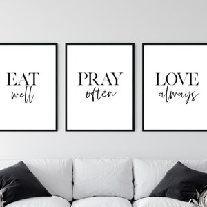 Eat well Pray often Love always Set of 3 prints Printable wall art Mindfulness decor Spiritual wall art Inspirational sign Housewarming gift