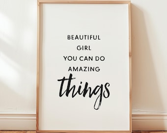 Girl Room Decor, Motivational Quote Art (Digital Download)