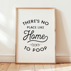 Printable Bathroom Humour Art, Digital Toilet Quote Sign, Funny Restroom Wall Decor, Instant Download Poster for Bathroom, Quirky Home Print