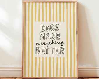 Lustiges Wandbild mit Hunde-Zitat, Poster für Hundeliebhaber mit gelbem Streifenmuster (Digitaler Download)