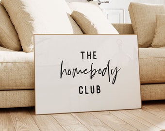 Printable Homebody Club Poster, Trendy Wall Art, Cute Quote Wall Decor, Horizontal Art Print, Digital Download Wall Art, Aesthetic Decor