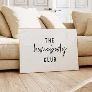 Printable Homebody Club Poster, Trendy Wall Art, Cute Quote Wall Decor, Horizontal Art Print, Digital Download Wall Art, Aesthetic Decor