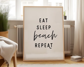 Beach Aesthetic Room Decor, Eat Sleep Beach Repeat Printable Art, Instant Download Quote Print, Living Room Decor