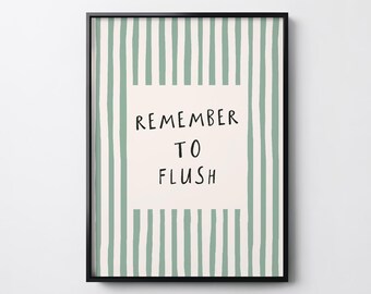Funny Bathroom Wall Art - Remember to Flush Print, Sage Green Striped Bathroom Decor (Digital Download)