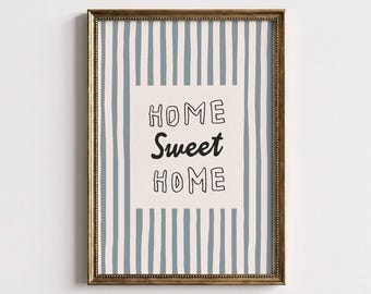 Home Sweet Home Print, Einweihungsparty neues Haus Geschenk, Eingangsbereich Wohnzimmer Dekor, digitaler Download
