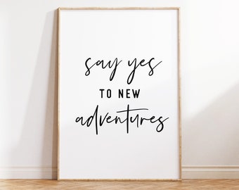 Teen Boy Room Decor Teens Bedroom Art Printable Quote Wall Art Positive Vibes Print Travel Quote Poster Say Yes to New Adventure