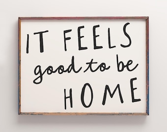 Feels Good To Be Home-afdruk, neutrale ingang muurkunst afdrukbaar, digitale download