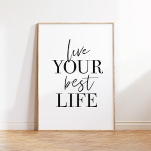 Póster motivacional con citas de vida positiva para la decoración de la pared, arte imprimible, descarga de arte, impresión digital, decoración de pared inspiradora