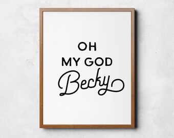 oh my god becky print funny bathroom quotes printable art bathroom wall decor bathroom prints dorm decor bedroom wall art quote print - Bathroom Quotes oh my god becky print funny bathroom quotes printable art bathroom wall decor bathroom prints dorm decor bedroom wall art quote print - Bathroom Quotes