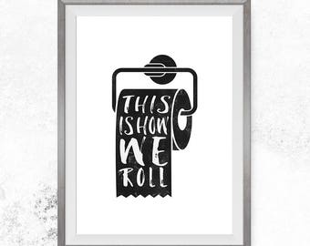 this is how we roll bathroom wall art printable bathroom funny decor prints signs kids art printable signs for kids49 bathroom