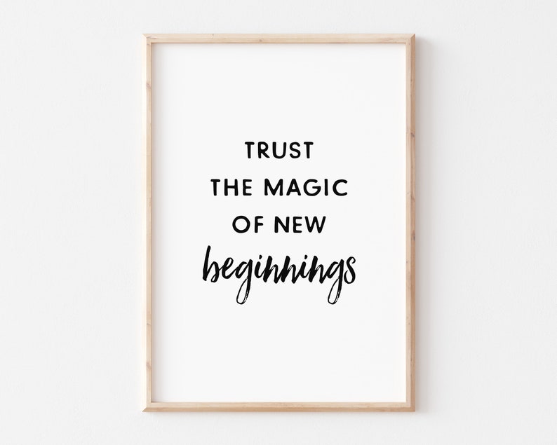 Trust The Magic of New Beginnings Printable Art, New Beginnings Quote Wall Art, Inspirational Quote, Office Decor, Digital Download image 3