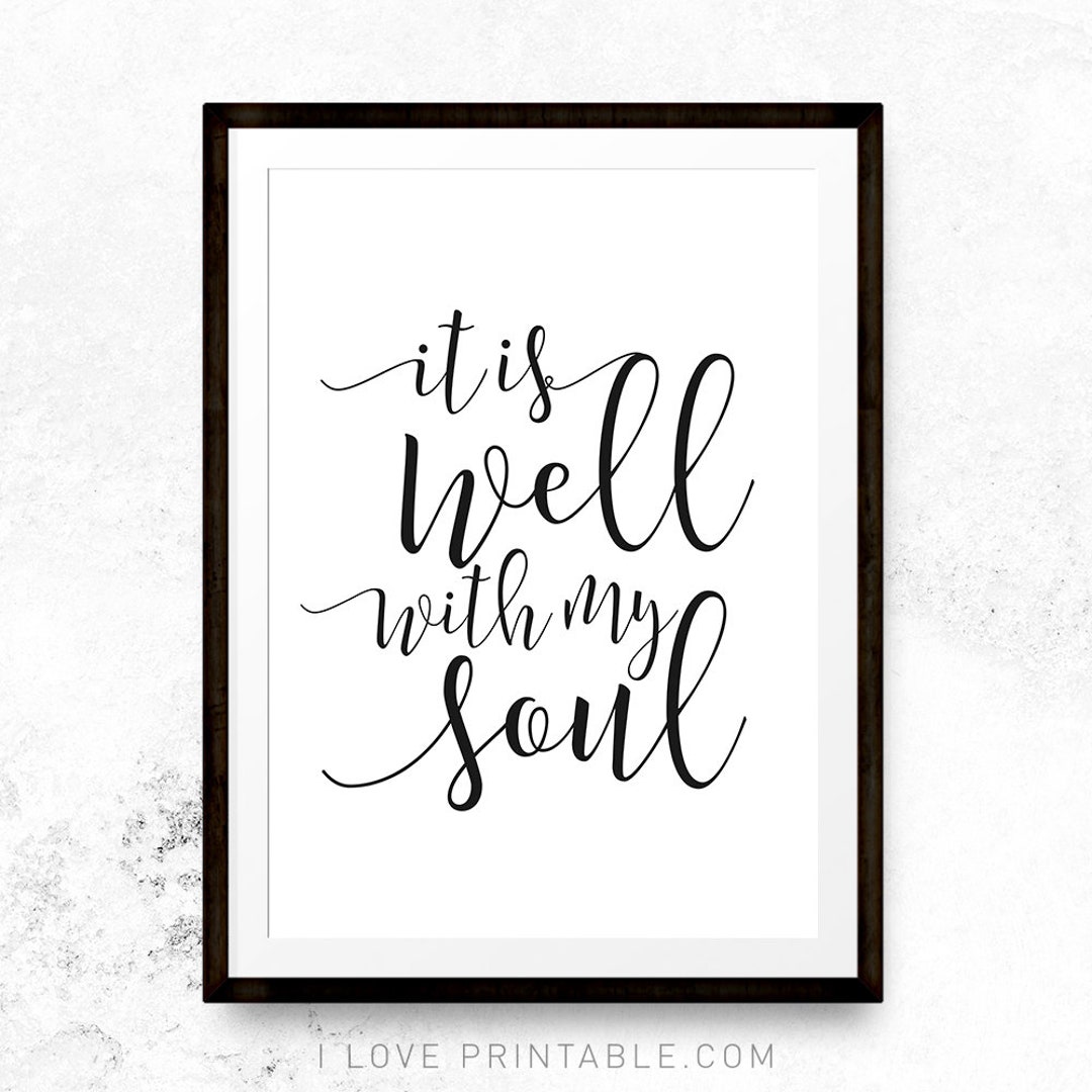 It is Well With My Soul Wall Art Printable Christian Wall Etsy