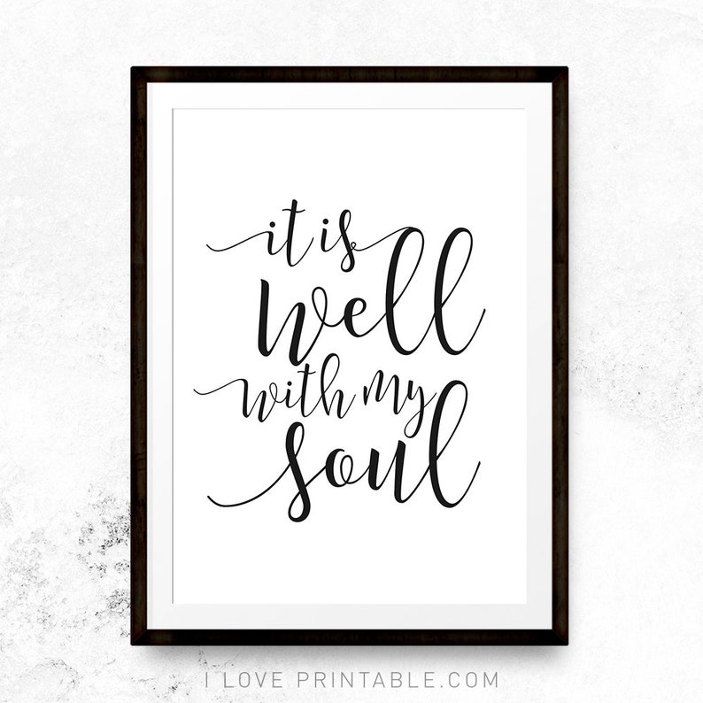 It is Well With My Soul Wall Art Printable Christian Wall Etsy