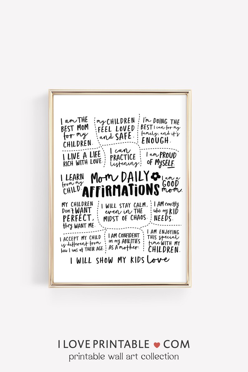 Printable wall art with new mom affirmations, positive motherhood quotes for nursery or home decor.