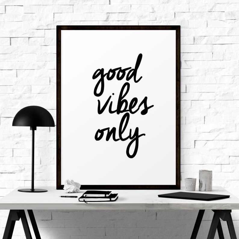Good Vibes Only Quote Print Printable Wall Art motivational | Etsy