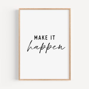 Inspirational Office Wall Art, Make It Happen Poster, Motivational Desk Decor, Positive Entrepreneur Office Decor, Modern Home Office Poster