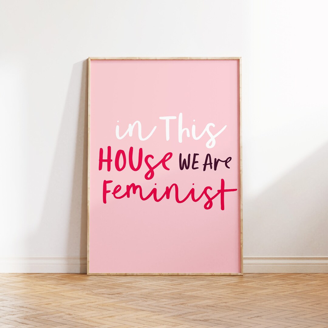 Feminist Wall Art in This House We Are Feminist Women Etsy