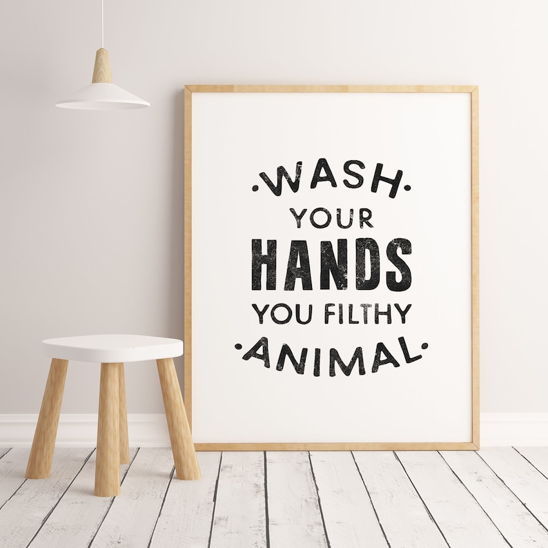 Toilet decor, Wash Your Hands you filthy animal, Kids bathroom, Wall print, Printable art print, Bathroom printable, Funny bathroom decor image 4
