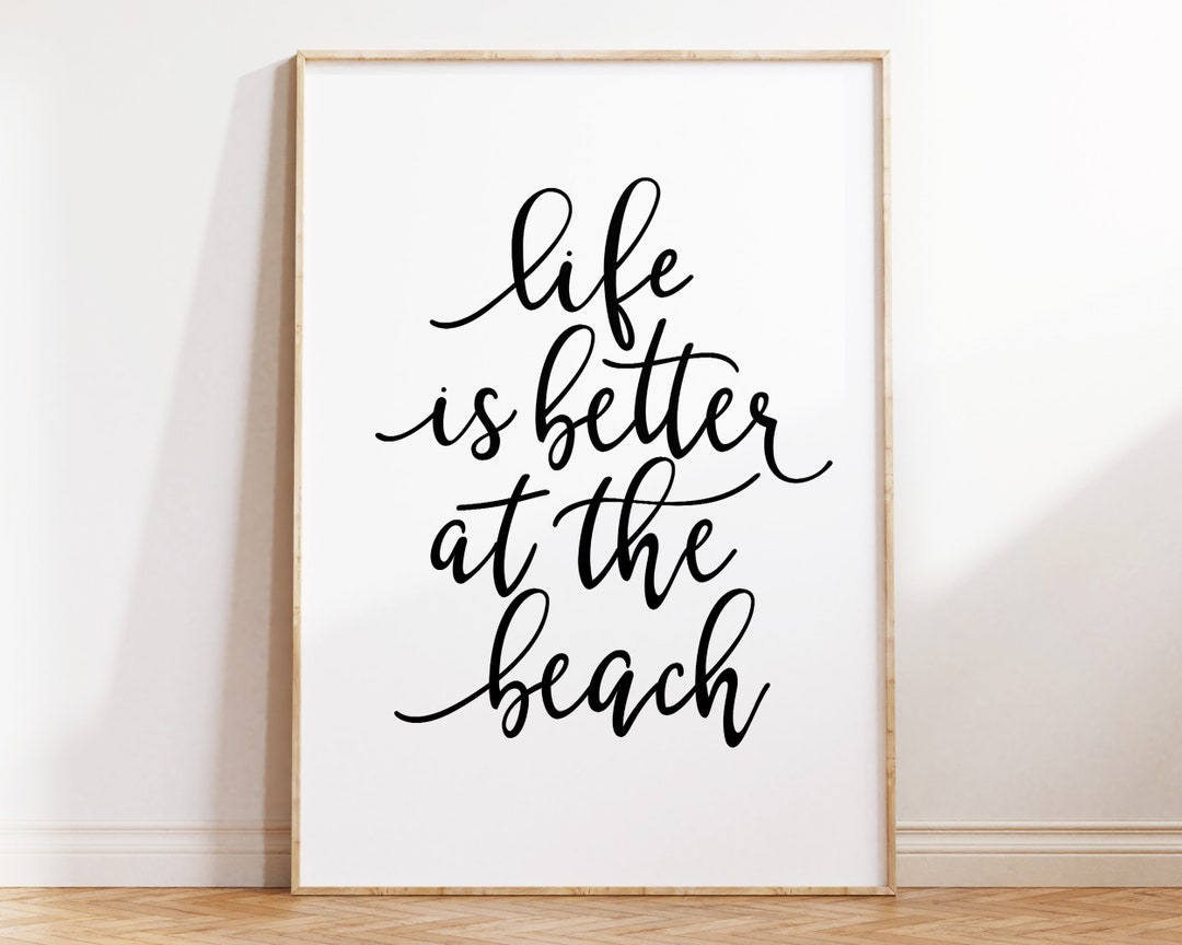 Beach House Decor, Printable Beach Wall Art, Life is Better at the